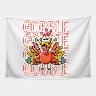 Gobble Gobble Gobble Gobble Happy Thanksgiving Tapestry