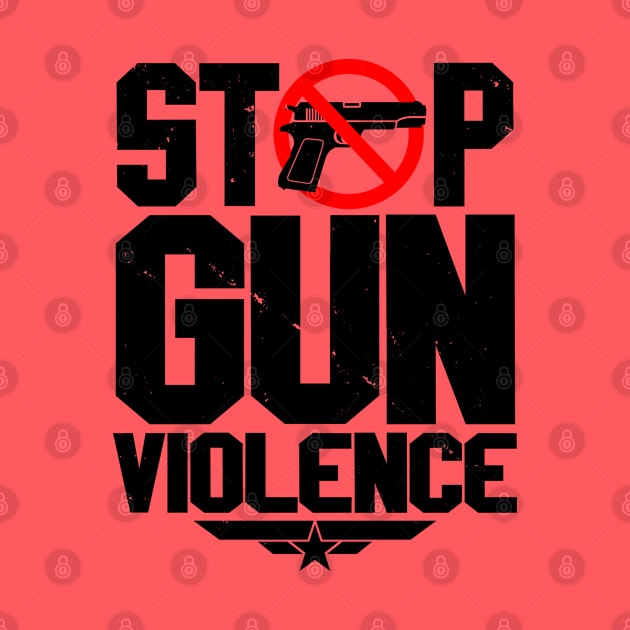 Stop Gun Violence Gun Safety Vintage Retro Awareness Slogan by BoggsNicolas