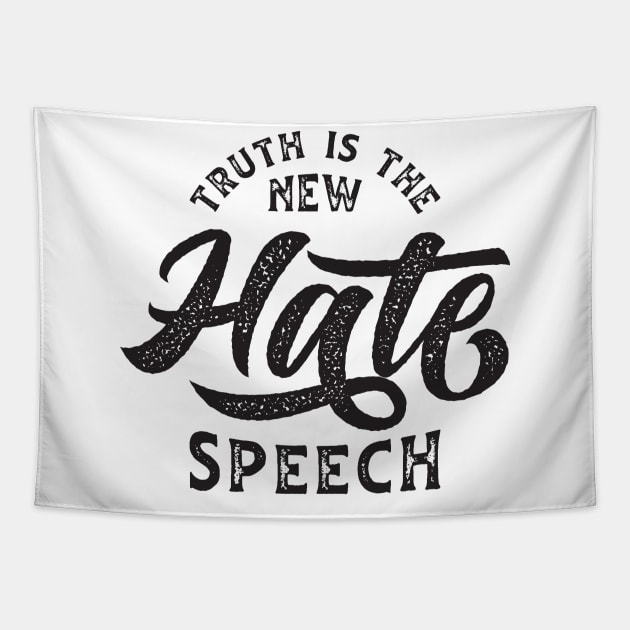 Truth Is The New Hate Speech Tapestry by CatsCrew