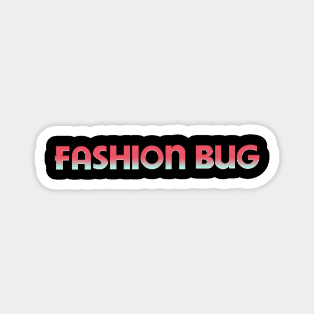 Fashion Bug - Defunct Store from the 80s and 90s - Fashion Bug