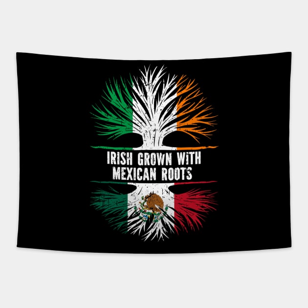 Irish Grown With Mexican Roots Ireland Flag Tapestry by silvercoin