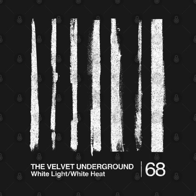 White Light/White Heat / The Velvet Underground / Minimalist Graphic Artwork Design by saudade