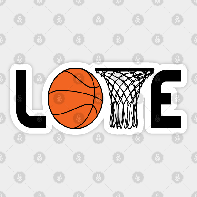 Download Love Basketball Basketball Lover Sticker Teepublic Uk