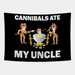 Cannibals Ate My Uncle Tapestry