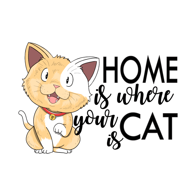 Home is where your cat is. Cat mom and dad design by Prints by Hitz