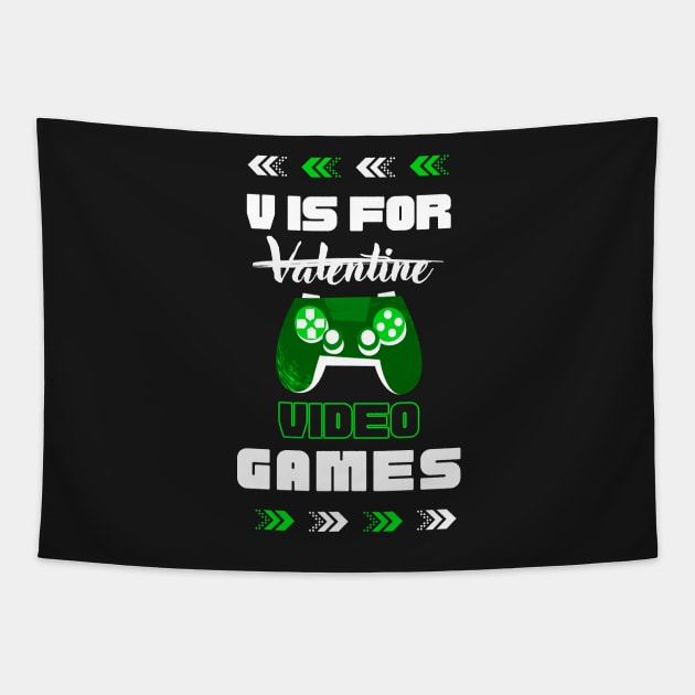 V Is For Video Games - Valentine's Day 2023 Tapestry by Tee Shop