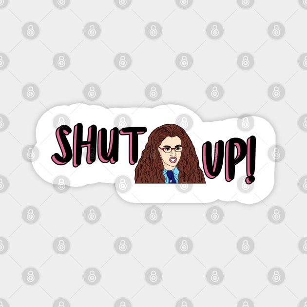 The Princess Diaries SHUT UP Magnet by baranskini