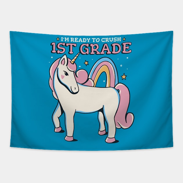 Ready to Crush 1st Grade Cute Unicorn Back to School First Grade Tapestry by SLAG_Creative