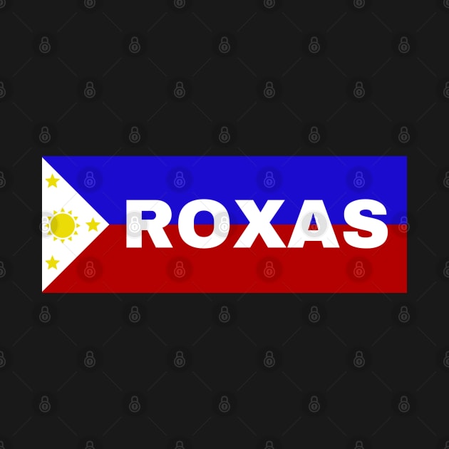 Roxas City Capiz in Philippines Flag by aybe7elf