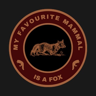 My favourite mammal is a Fox T-Shirt