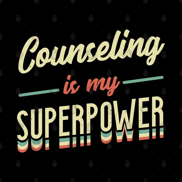 Counseling is my superpower counselor by Caskara