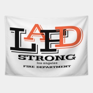 LAFD Strong Los Angeles Fire Department, LAFD Strong, LAFD, Lafd Strong Design Art Tapestry