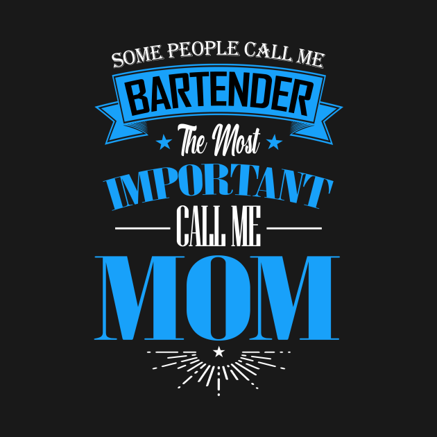 bartender mom