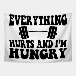 Everything Hurts And I'm Hungry Tapestry