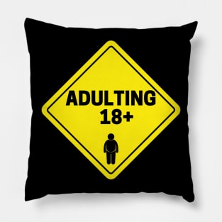 Warning Adulting Pillow