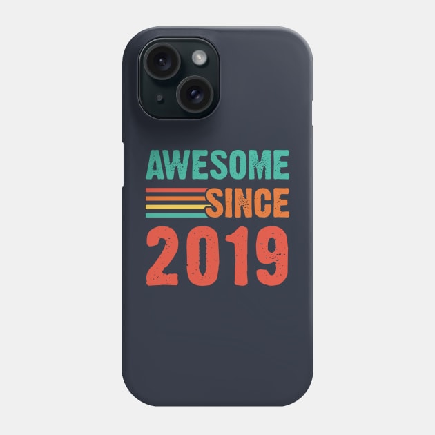 Vintage Awesome Since 2019 Phone Case by Emma