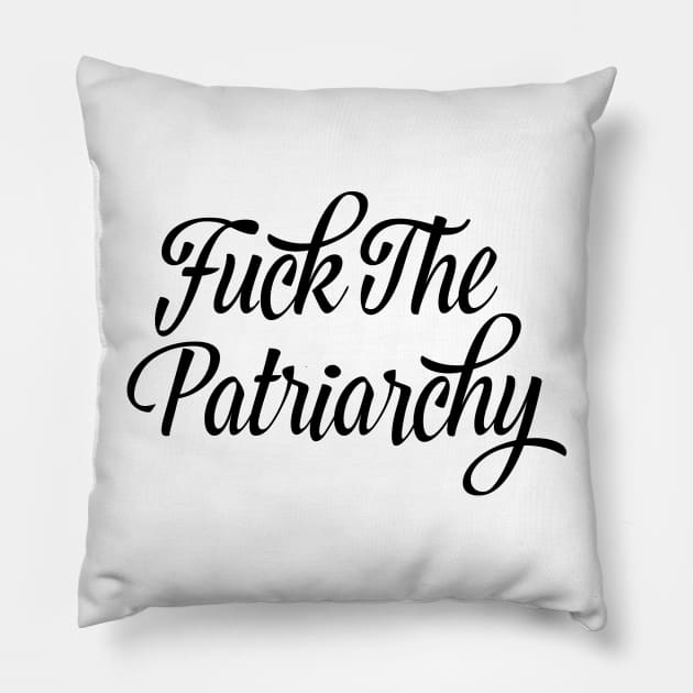 Fuck The Patriarchy Feminist Shirt Pillow by FeministShirts