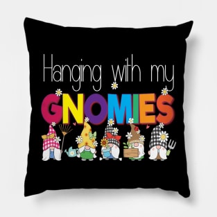 Funny Garden Lover Gnome, Hanging with my Gnomies Friend Pillow