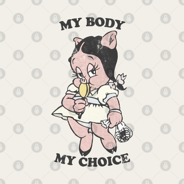 - My Body, My Choice - by DankFutura