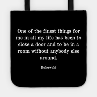 Bukowski Quote - Introvert Quote Tote