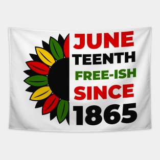 Juneteenth Free ISH Since 1865 Sunflower Black History Pride Tapestry