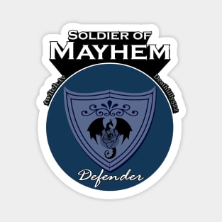 Mayhem Soldier Series: Defender Magnet