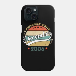 Awesome Since December 2006 Birthday Retro Sunset Vintage Funny Gift For Birthday Phone Case