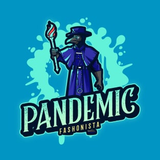 Covid 2021 Pandemic Plague Fashion Fashonista T-Shirt