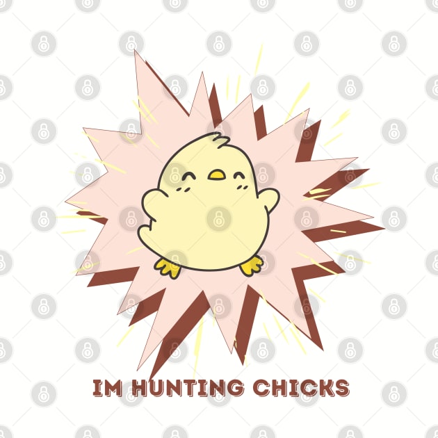 Funny hunting chicks by PixieMomma Co