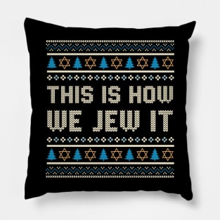 This Is How We Jew It Pillow