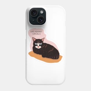 Cat against catcalls Phone Case