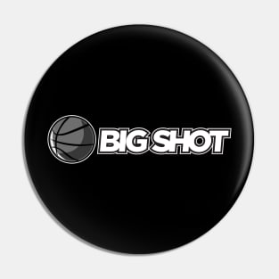 Big Shot Pin