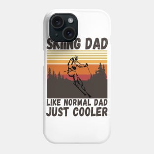 Skiing Dad Like A Normal Dad Just Cooler Funny Skiing Dad definition Phone Case