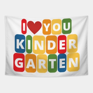 I Love You Kindergarten Back To Shcool Edition Tapestry