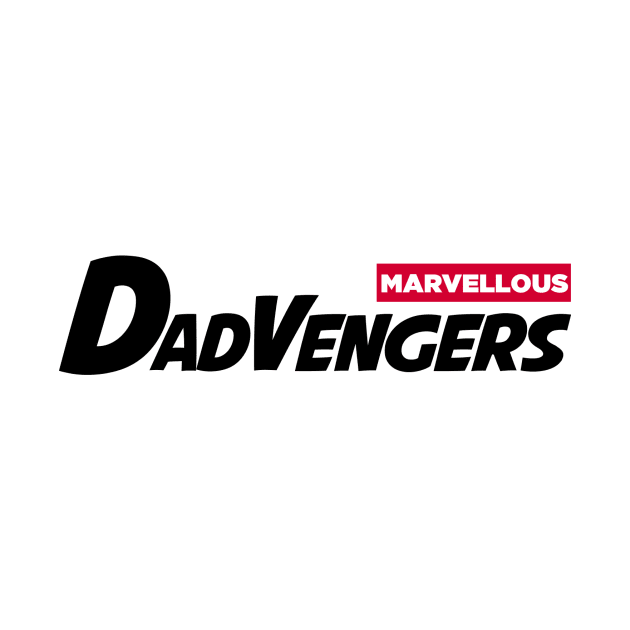 DadVengers by hsf