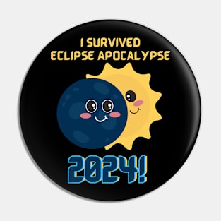 I survived the Eclipse Apocalypse 2024 Pin