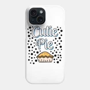 Cutie Pie ( Pie Day ) Phone Case