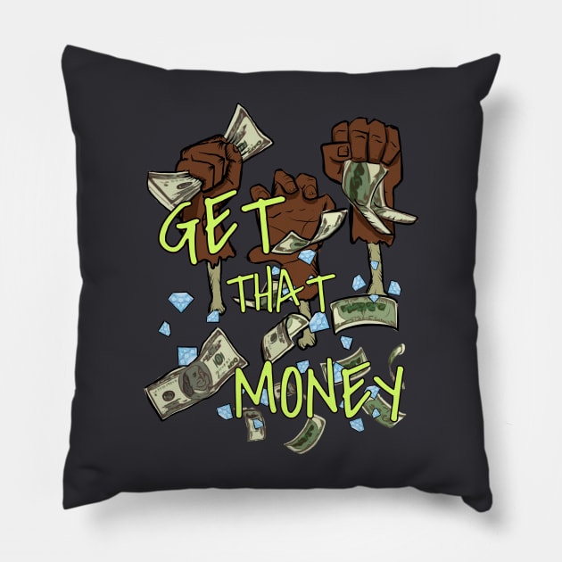 Get that money Pillow by Ace13creations