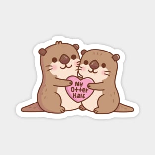 Cute Otters Hugging A Heart My Otter Half Funny Pun Magnet