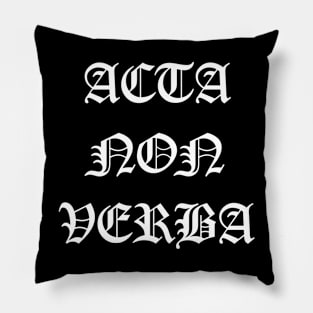 acta no verba Pillow