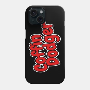 Old codger comes from Coffin Dodger Phone Case