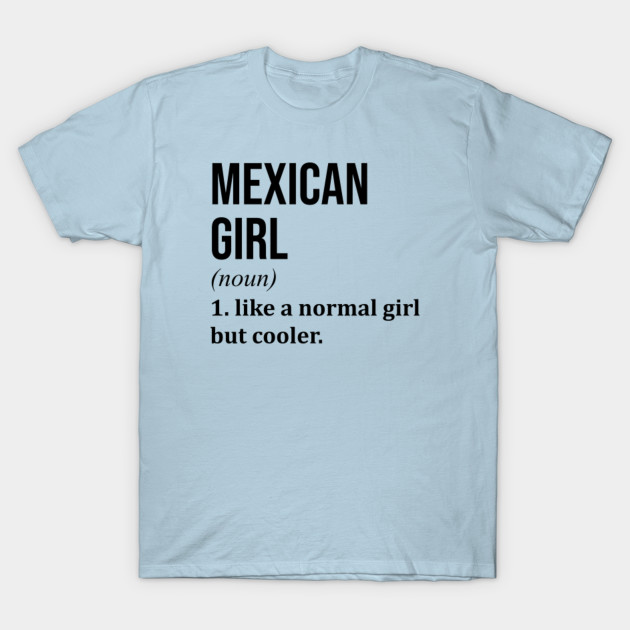 Disover Funny And Awesome Definition Style Saying Mexico T-Shirts