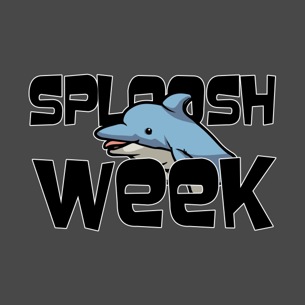 Sploosh Week by kylewillis