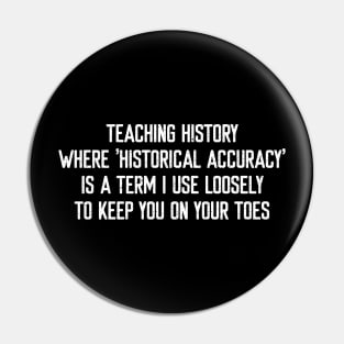 Teaching history Where 'historical accuracy' is a term Pin