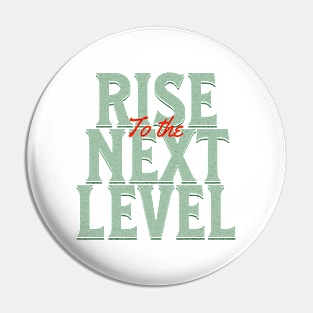 Rise To The Next Level Quote Motivational Inspirational Pin