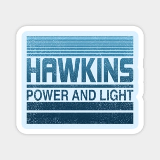 hawkins power and light Magnet