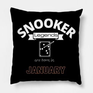 Snooker legends are born in January special gift for birthday Pillow