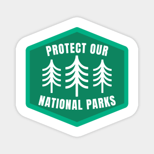 Protect our national parks, Save Our National Parks Magnet