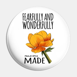 Fearfully And Wonderfully Made Pin