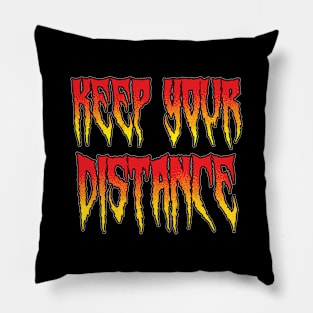 Keep Your Distance Pillow